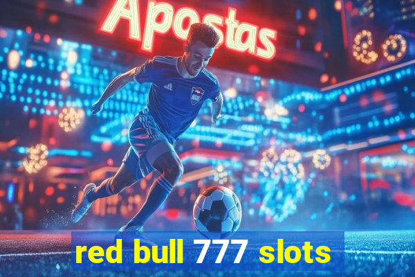 red bull 777 slots